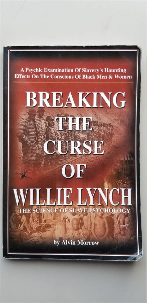 Breaking the curse of willie lynch